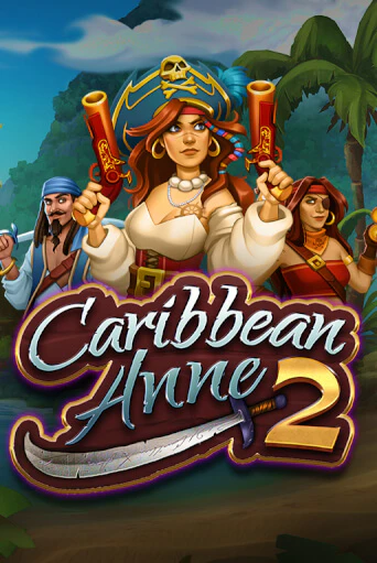 Caribbean Anne 2 - играть онлайн | Клуб Джекпот - без регистрации