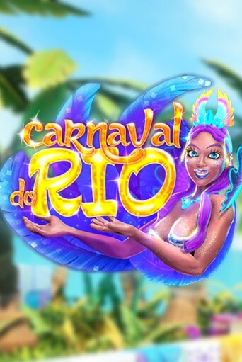 Carnaval Do Rio - играть онлайн | Клуб Джекпот - без регистрации