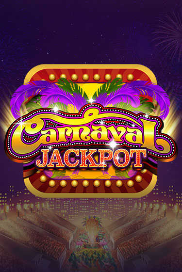 Carnaval Jackpot - играть онлайн | Клуб Джекпот - без регистрации