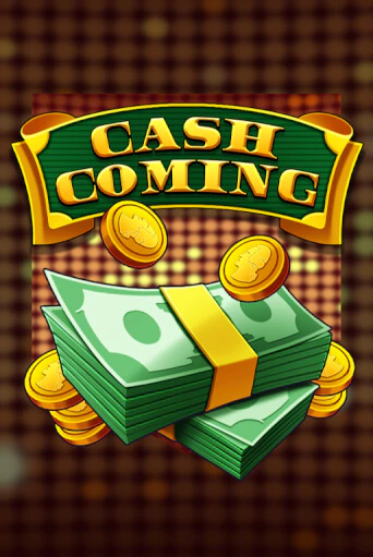 Cash Coming - играть онлайн | Клуб Джекпот - без регистрации