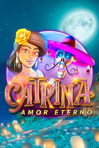 Catrina, Amor Eterno - играть онлайн | Клуб Джекпот - без регистрации