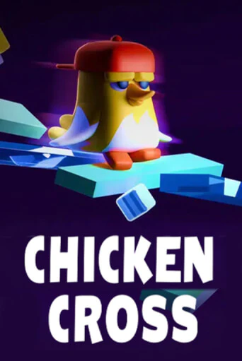 Chicken Cross - играть онлайн | Клуб Джекпот - без регистрации