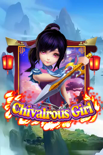 Chivalrous Girl - играть онлайн | Клуб Джекпот - без регистрации