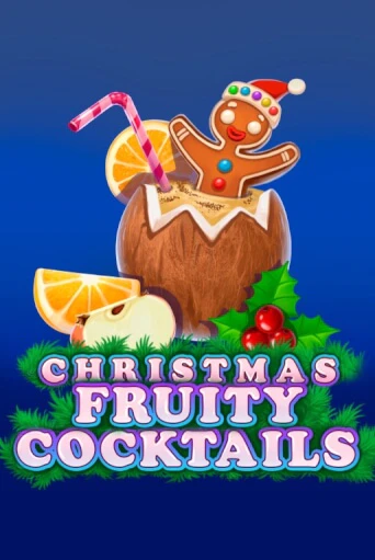 Christmas Fruity Cocktails - играть онлайн | Клуб Джекпот - без регистрации