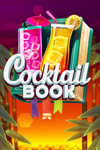 Cocktail Book - играть онлайн | Клуб Джекпот - без регистрации