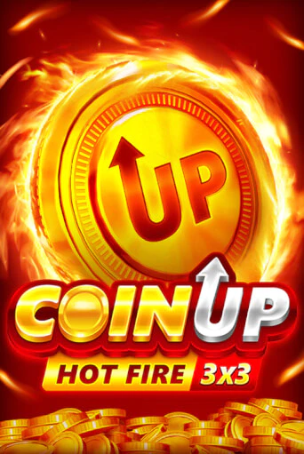 Coin UP: Hot Fire - играть онлайн | Клуб Джекпот - без регистрации