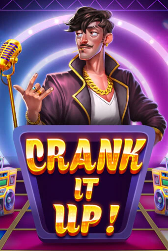 Crank it Up - играть онлайн | Клуб Джекпот - без регистрации