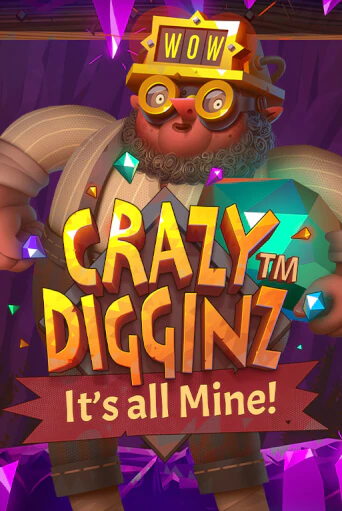 Crazy Digginz - It's all Mine! - играть онлайн | Клуб Джекпот - без регистрации