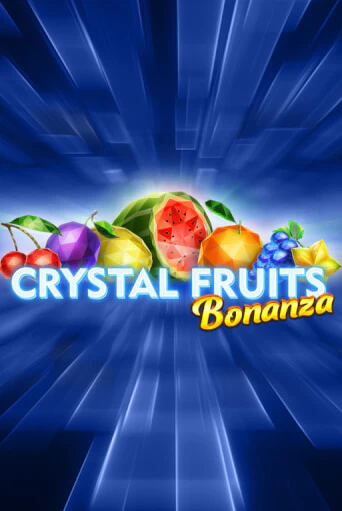 Crystal Fruits Bonanza - играть онлайн | Клуб Джекпот - без регистрации