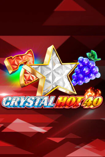 Crystal Hot 40 - играть онлайн | Клуб Джекпот - без регистрации