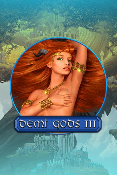 Demi Gods 3 - играть онлайн | Клуб Джекпот - без регистрации