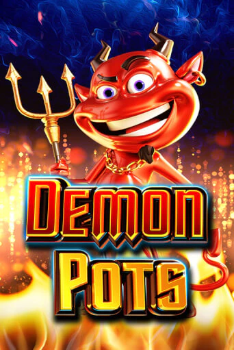 Demon Pots - играть онлайн | Клуб Джекпот - без регистрации