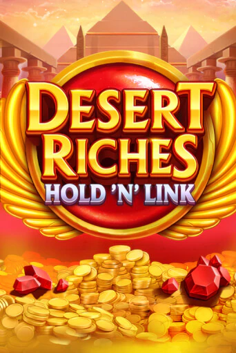 Desert Riches: Hold 'N' Link - играть онлайн | Клуб Джекпот - без регистрации