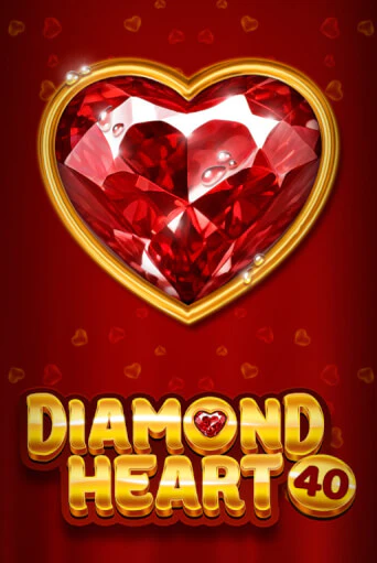 Diamond Heart 40 - играть онлайн | Клуб Джекпот - без регистрации