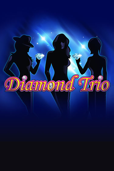 Diamond Trio - играть онлайн | Клуб Джекпот - без регистрации