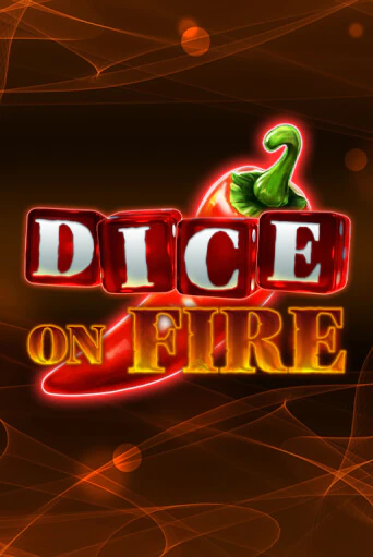 Dice on Fire - играть онлайн | Клуб Джекпот - без регистрации