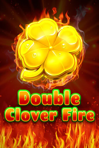 Double Clover Fire - играть онлайн | Клуб Джекпот - без регистрации