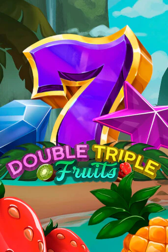 Double-Triple Fruits - играть онлайн | Клуб Джекпот - без регистрации