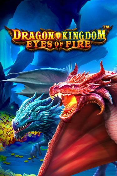 Dragon Kingdom - Eyes of Fire - играть онлайн | Клуб Джекпот - без регистрации