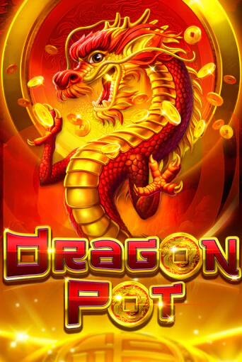 Dragon Pot - играть онлайн | Клуб Джекпот - без регистрации