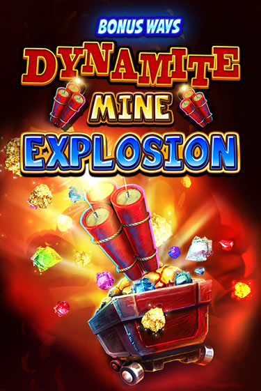 Dynamite Mine Explosion - играть онлайн | Клуб Джекпот - без регистрации