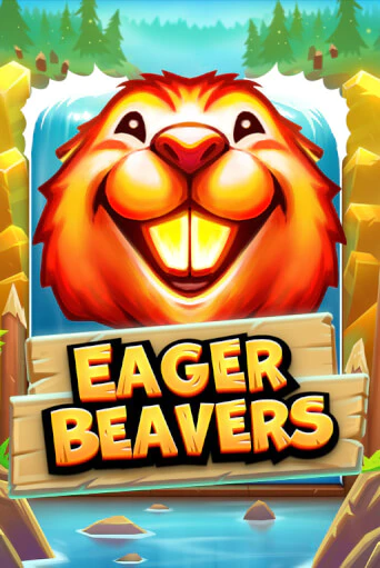 Eager Beavers - играть онлайн | Клуб Джекпот - без регистрации