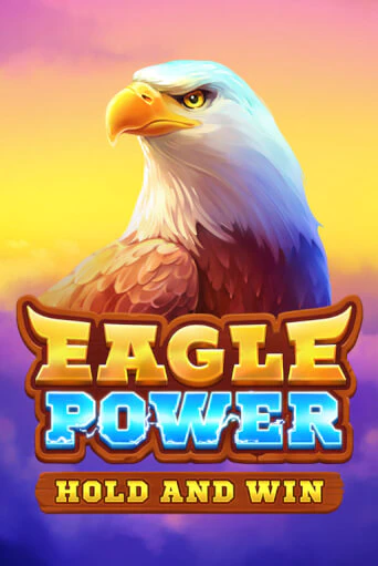 Eagle Power: Hold and Win - играть онлайн | Клуб Джекпот - без регистрации