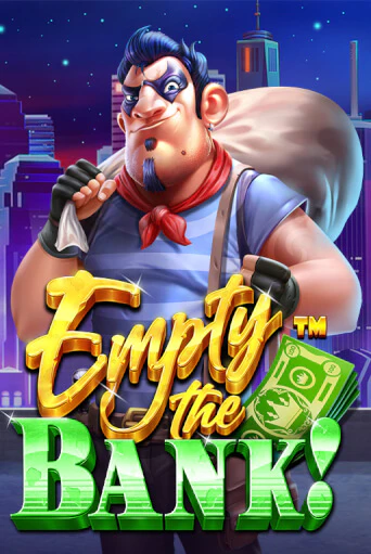 Empty the Bank - играть онлайн | Клуб Джекпот - без регистрации