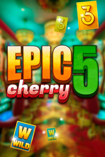 Epic Cherry 5 - играть онлайн | Клуб Джекпот - без регистрации