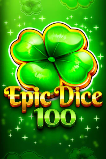 Epic Dice 100 - играть онлайн | Клуб Джекпот - без регистрации