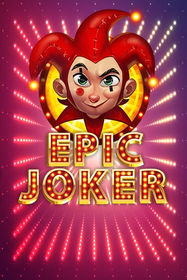 Epic Joker - играть онлайн | Клуб Джекпот - без регистрации