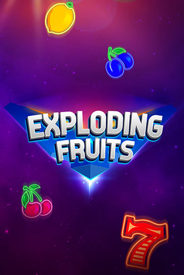 Exploding Fruits - играть онлайн | Клуб Джекпот - без регистрации