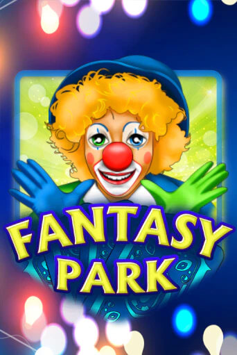 Fantasy Park - играть онлайн | Клуб Джекпот - без регистрации