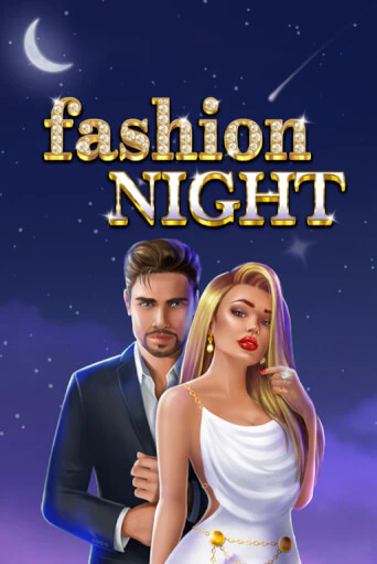 Fashion Night - играть онлайн | Клуб Джекпот - без регистрации