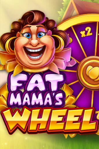 Fat Mama's Wheel - играть онлайн | Клуб Джекпот - без регистрации