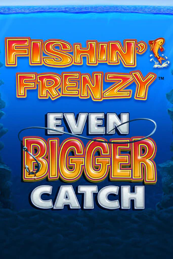 Fishin Frenzy Even Bigger Catch - играть онлайн | Клуб Джекпот - без регистрации