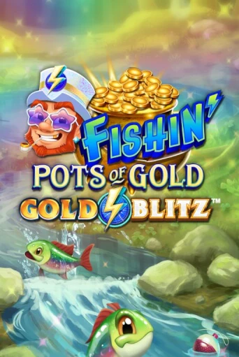 Fishin' Pots of Gold™: Gold Blitz™ - играть онлайн | Клуб Джекпот - без регистрации