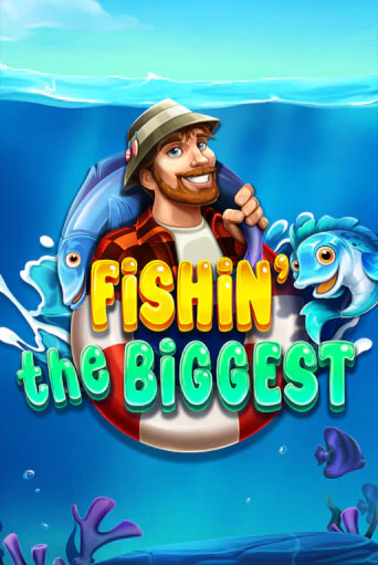 Fishin' The Biggest - играть онлайн | Клуб Джекпот - без регистрации