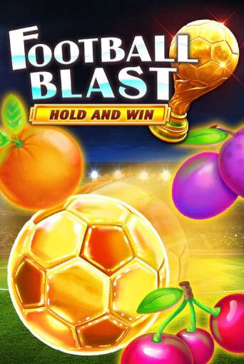 Football Blast Hold and Win - играть онлайн | Клуб Джекпот - без регистрации