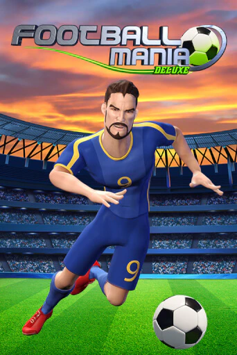 Football Mania Deluxe - играть онлайн | Клуб Джекпот - без регистрации