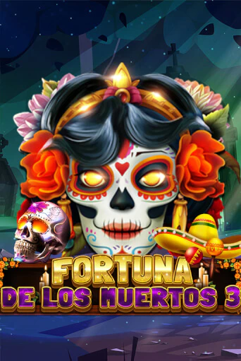 Fortuna De Los Muertos 3 - играть онлайн | Клуб Джекпот - без регистрации