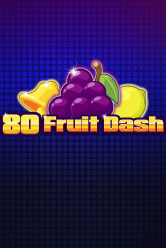 80 Fruit Dash - играть онлайн | Клуб Джекпот - без регистрации