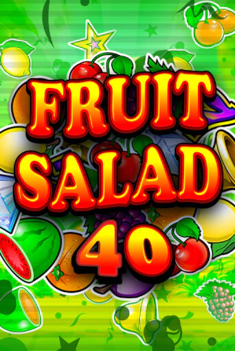 Fruit Salad 40 - играть онлайн | Клуб Джекпот - без регистрации