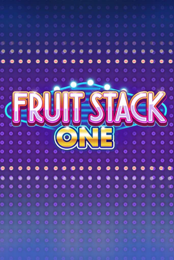 Fruit Stack One - играть онлайн | Клуб Джекпот - без регистрации