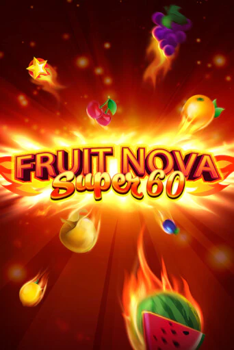 Fruit Super Nova 60 - играть онлайн | Клуб Джекпот - без регистрации