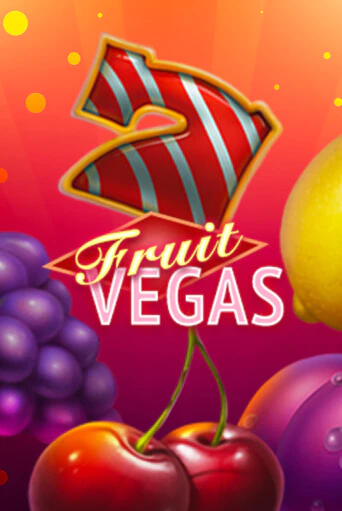 Fruit Vegas - играть онлайн | Клуб Джекпот - без регистрации