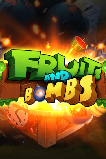 Fruits and Bombs - играть онлайн | Клуб Джекпот - без регистрации