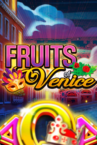 Fruits of Venice - играть онлайн | Клуб Джекпот - без регистрации