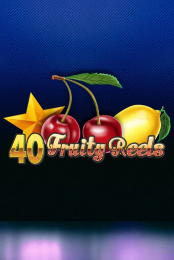 40 Fruity Reels - играть онлайн | Клуб Джекпот - без регистрации