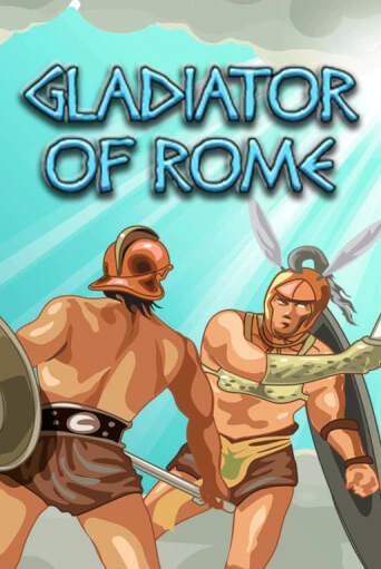 Gladiator of Rome - играть онлайн | Клуб Джекпот - без регистрации